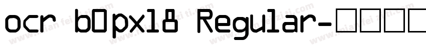ocr b0pxl8 Regular字体转换